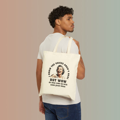 THE VOICES AREN'T REAL Cotton Canvas Tote Bag