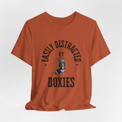 EASILY DISTRACTED BY DOXIES Unisex Jersey Short Sleeve Tee