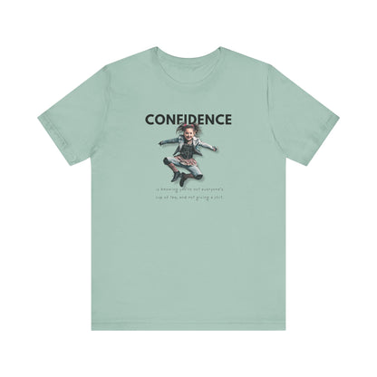 CONFIDENCE Unisex Jersey Short Sleeve Tee