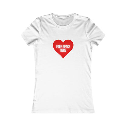 FREE SPACE HERE Women's Favorite Tee