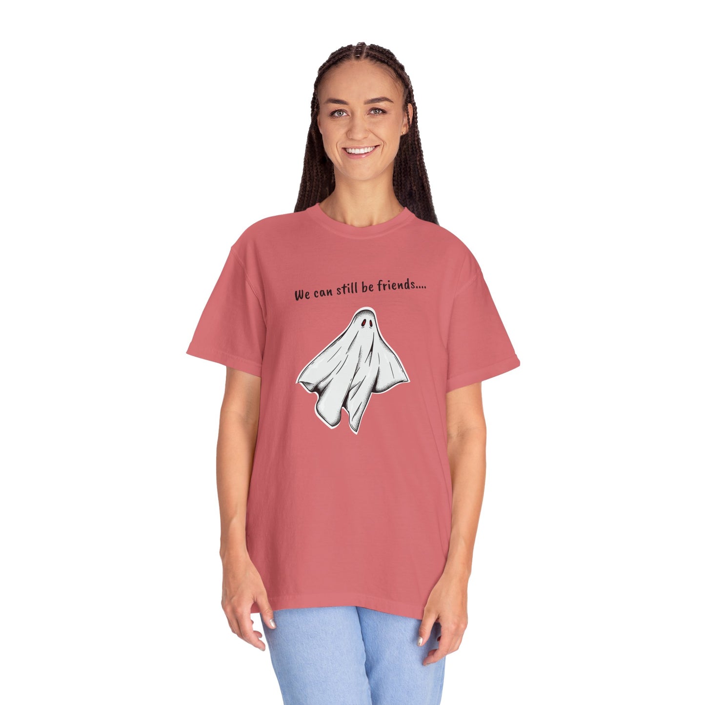 THE GHOST ( WE CAN STILL BE FRIENDS...) Unisex Garment-Dyed T-shirt