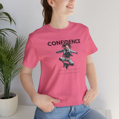 CONFIDENCE Unisex Jersey Short Sleeve Tee