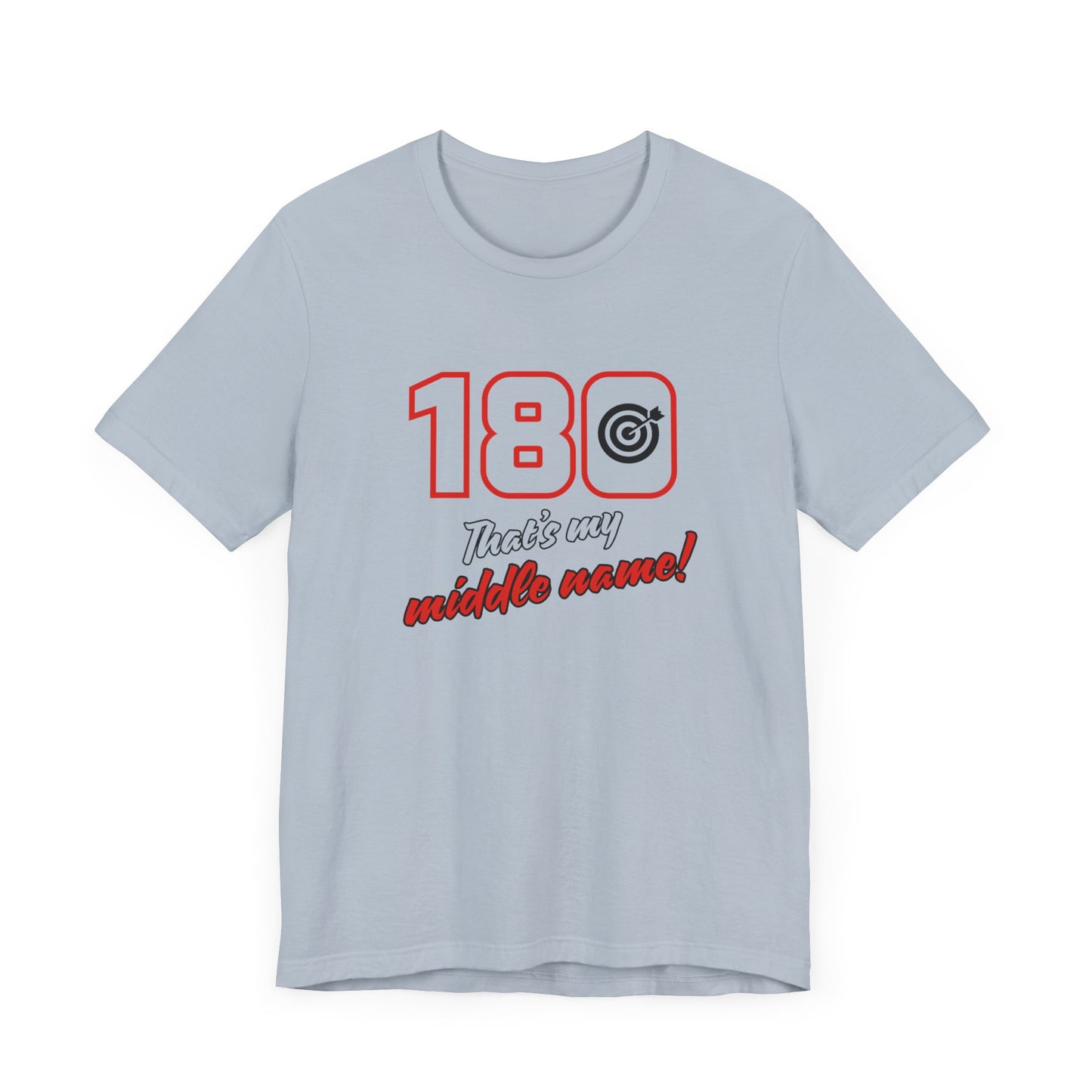 180 IS MY MIDDLE NAME Unisex Jersey Short Sleeve Tee