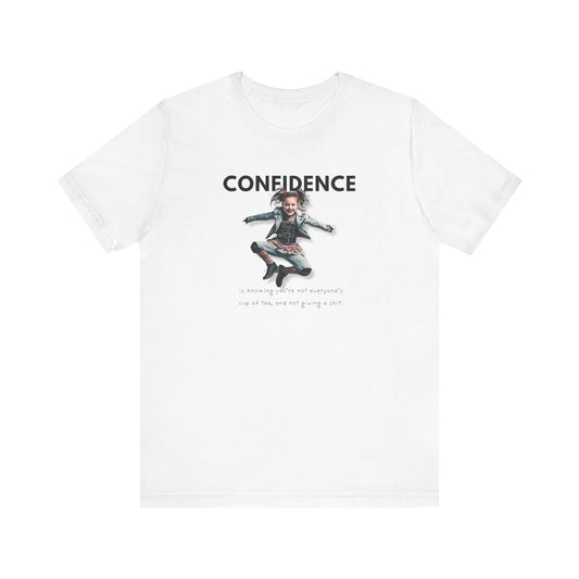 CONFIDENCE Unisex Jersey Short Sleeve Tee