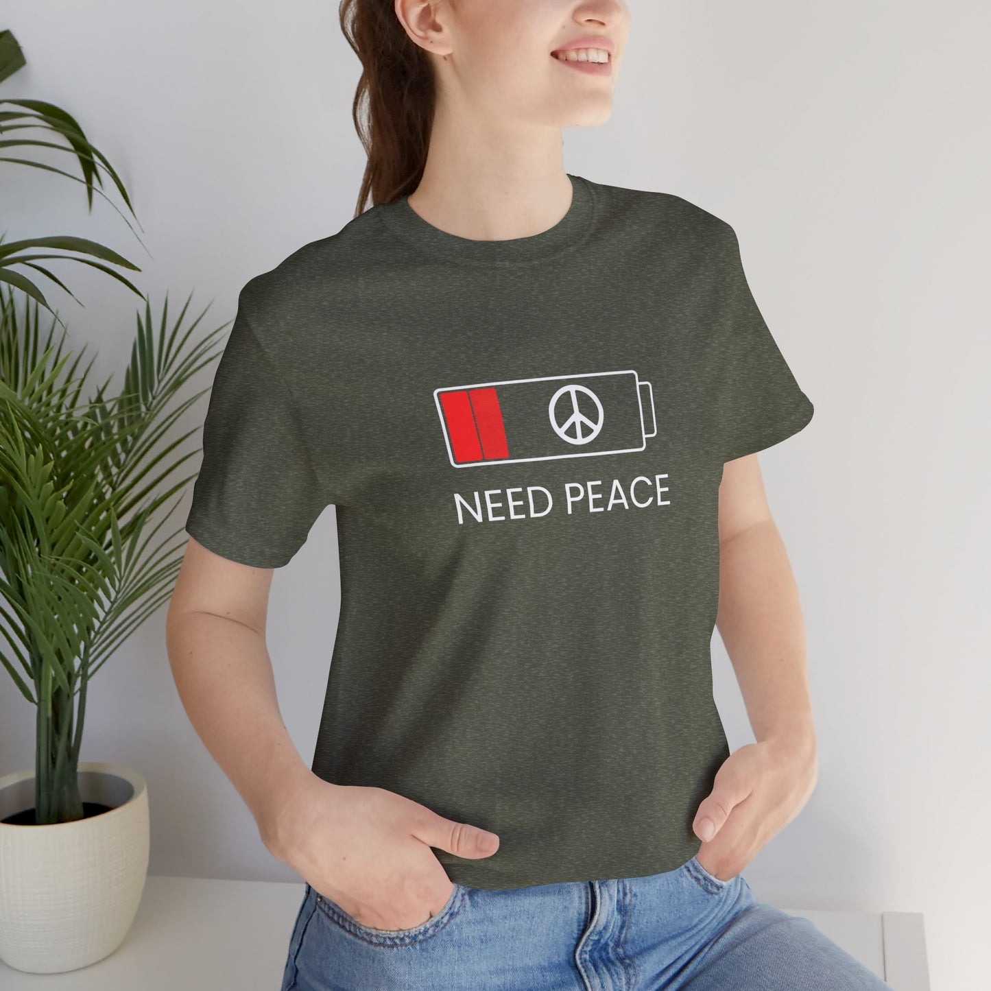 NEED PEACE Unisex Jersey Short Sleeve Tee