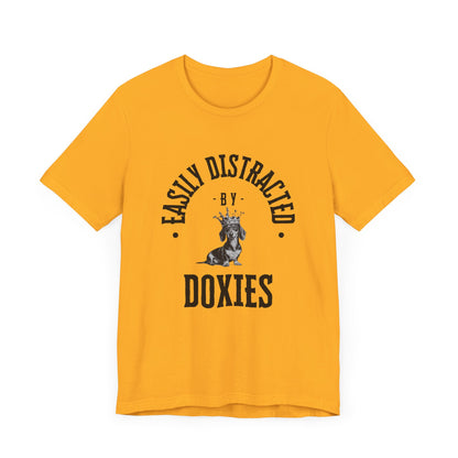 EASILY DISTRACTED BY DOXIES Unisex Jersey Short Sleeve Tee