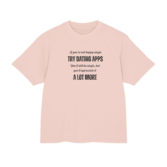 TRY DATING APPS Unisex Urban Heavy Tee