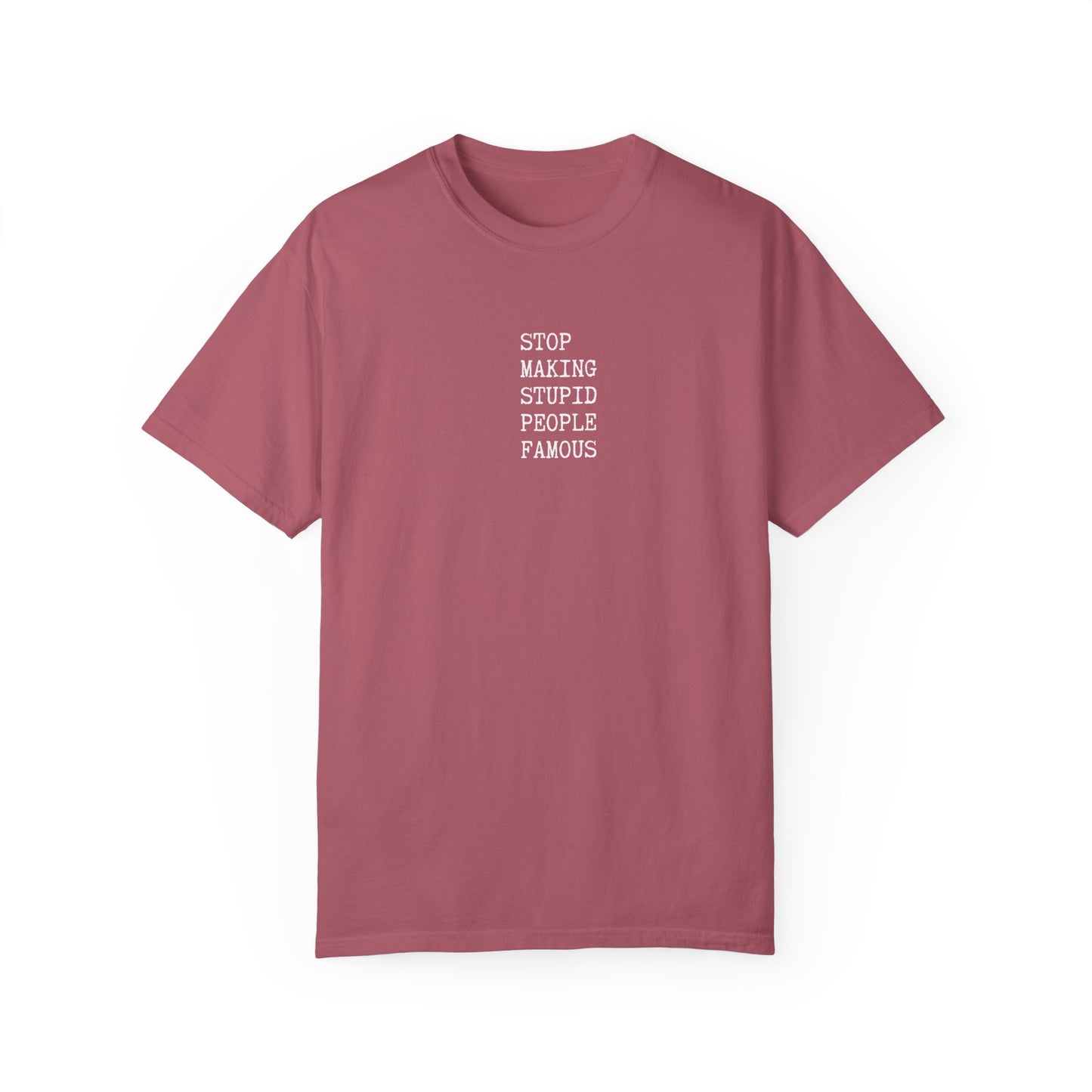 STUPID PEOPLE Unisex Garment-Dyed T-shirt