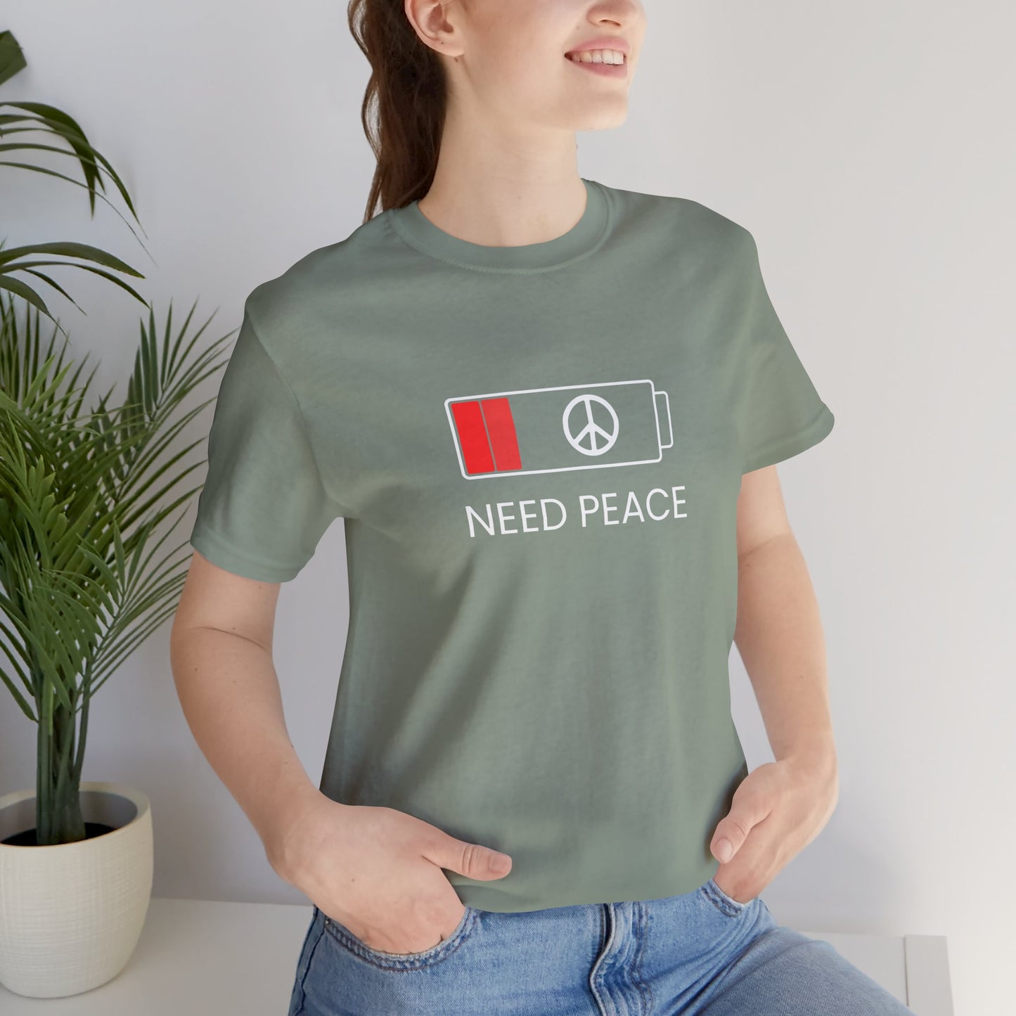 NEED PEACE Unisex Jersey Short Sleeve Tee