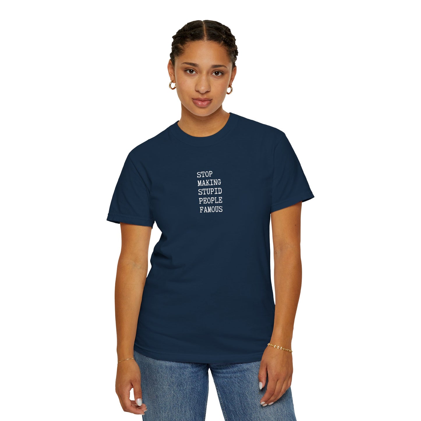 STUPID PEOPLE Unisex Garment-Dyed T-shirt