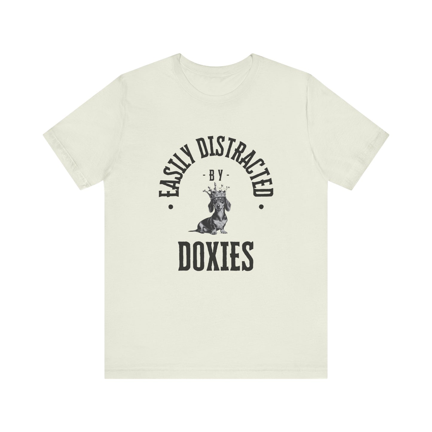 EASILY DISTRACTED BY DOXIES Unisex Jersey Short Sleeve Tee