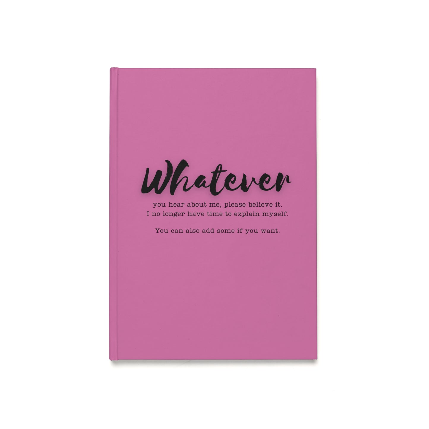 WHATEVER Hardcover Journal (A5)