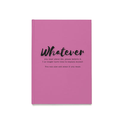 WHATEVER Hardcover Journal (A5)