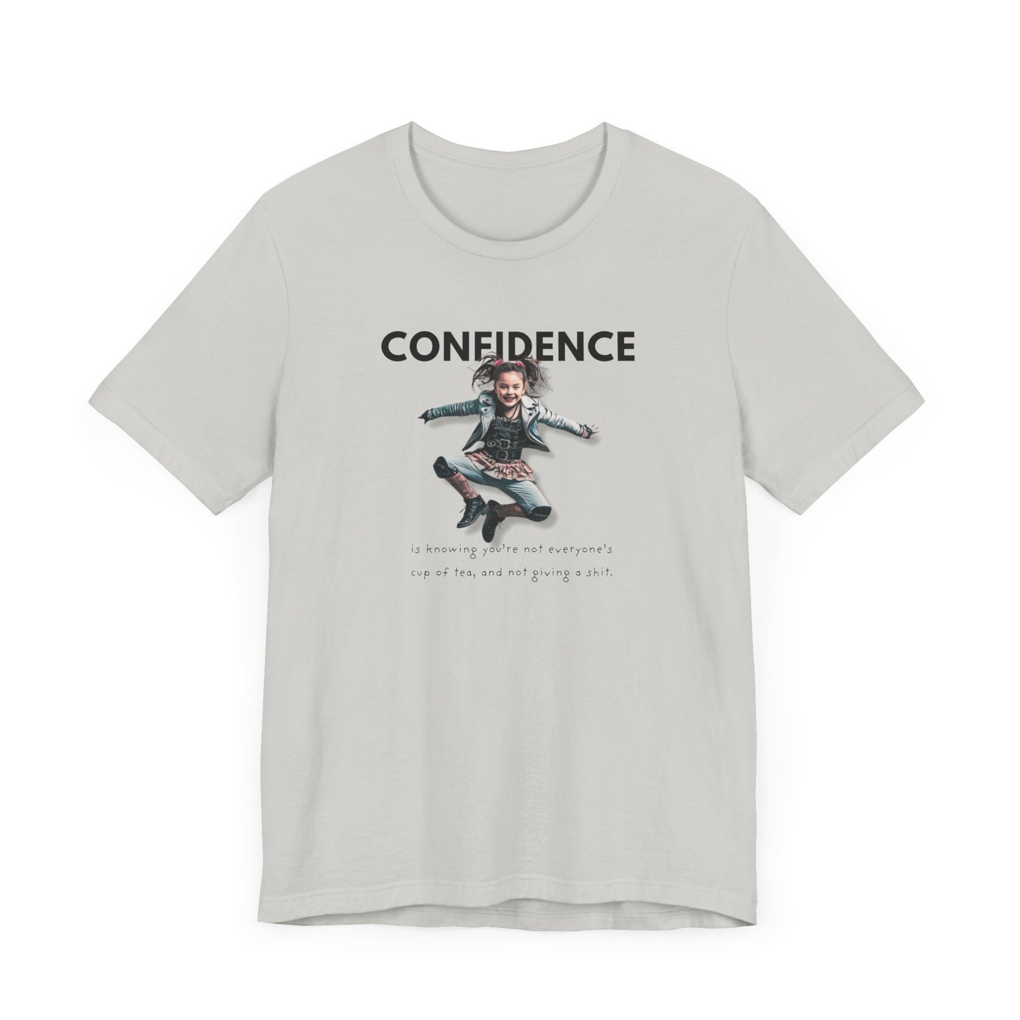 CONFIDENCE Unisex Jersey Short Sleeve Tee