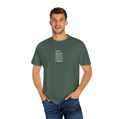 STUPID PEOPLE Unisex Garment-Dyed T-shirt