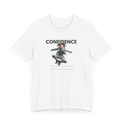 CONFIDENCE Unisex Jersey Short Sleeve Tee