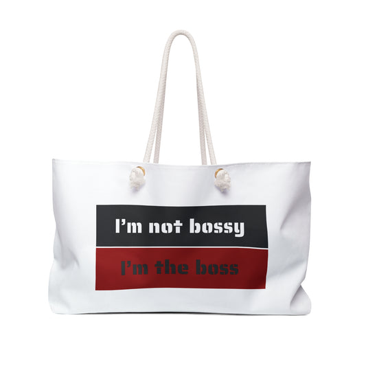 I´M NOT BOSSY I´M THE BOSS Weekender Bag