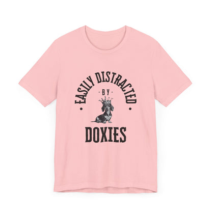 EASILY DISTRACTED BY DOXIES Unisex Jersey Short Sleeve Tee