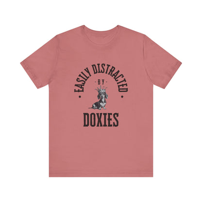 EASILY DISTRACTED BY DOXIES Unisex Jersey Short Sleeve Tee