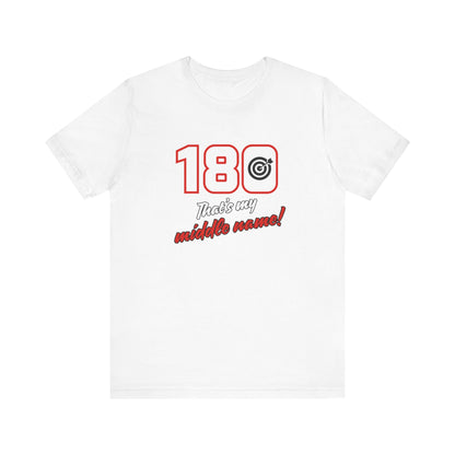 180 IS MY MIDDLE NAME Unisex Jersey Short Sleeve Tee