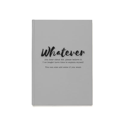 WHATEVER Hardcover Journal (A5)