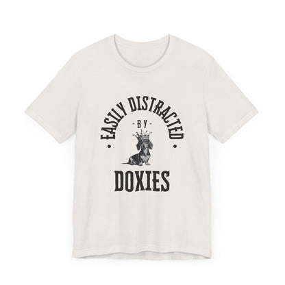 EASILY DISTRACTED BY DOXIES Unisex Jersey Short Sleeve Tee