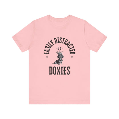 EASILY DISTRACTED BY DOXIES Unisex Jersey Short Sleeve Tee