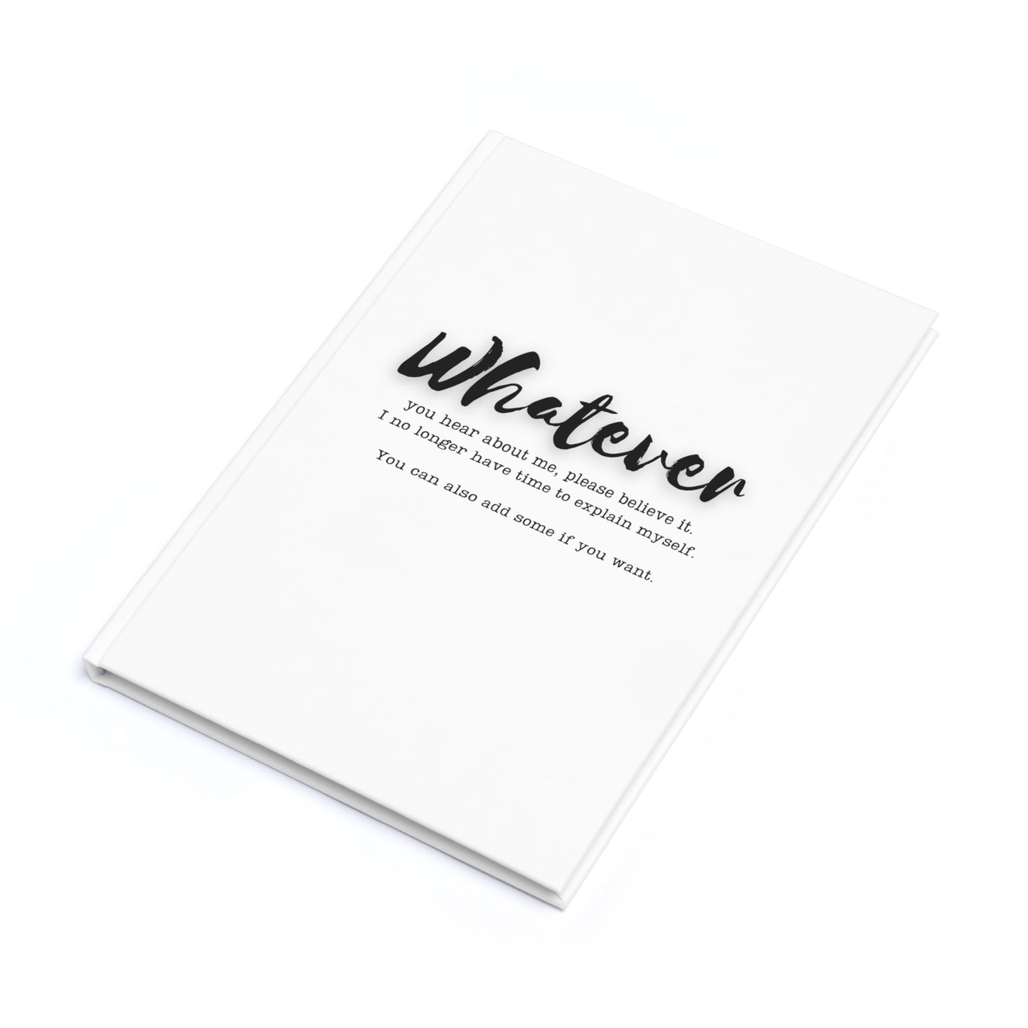 WHATEVER Hardcover Journal (A5)