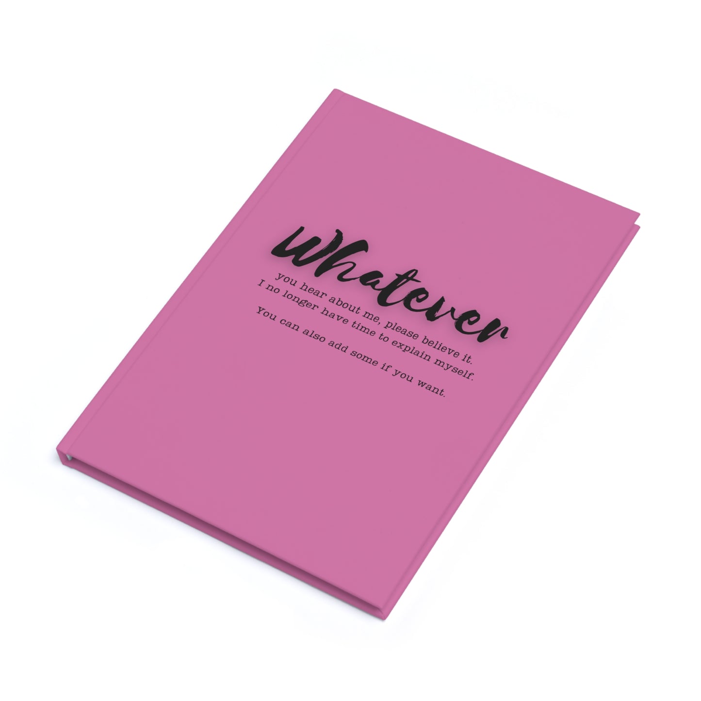 WHATEVER Hardcover Journal (A5)